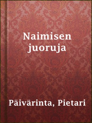 cover image of Naimisen juoruja